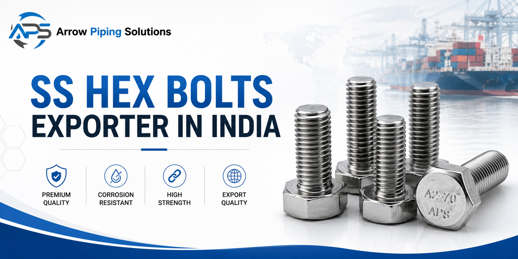 SS Hex Bolts Exporter in India - Arrow Piping Solutions Mumbai Maharashtra